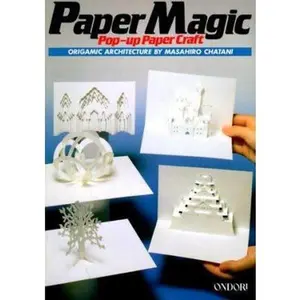 USED-Paper Magic: Pop-Up Paper Craft by Masahiro Chatani (Paperback)