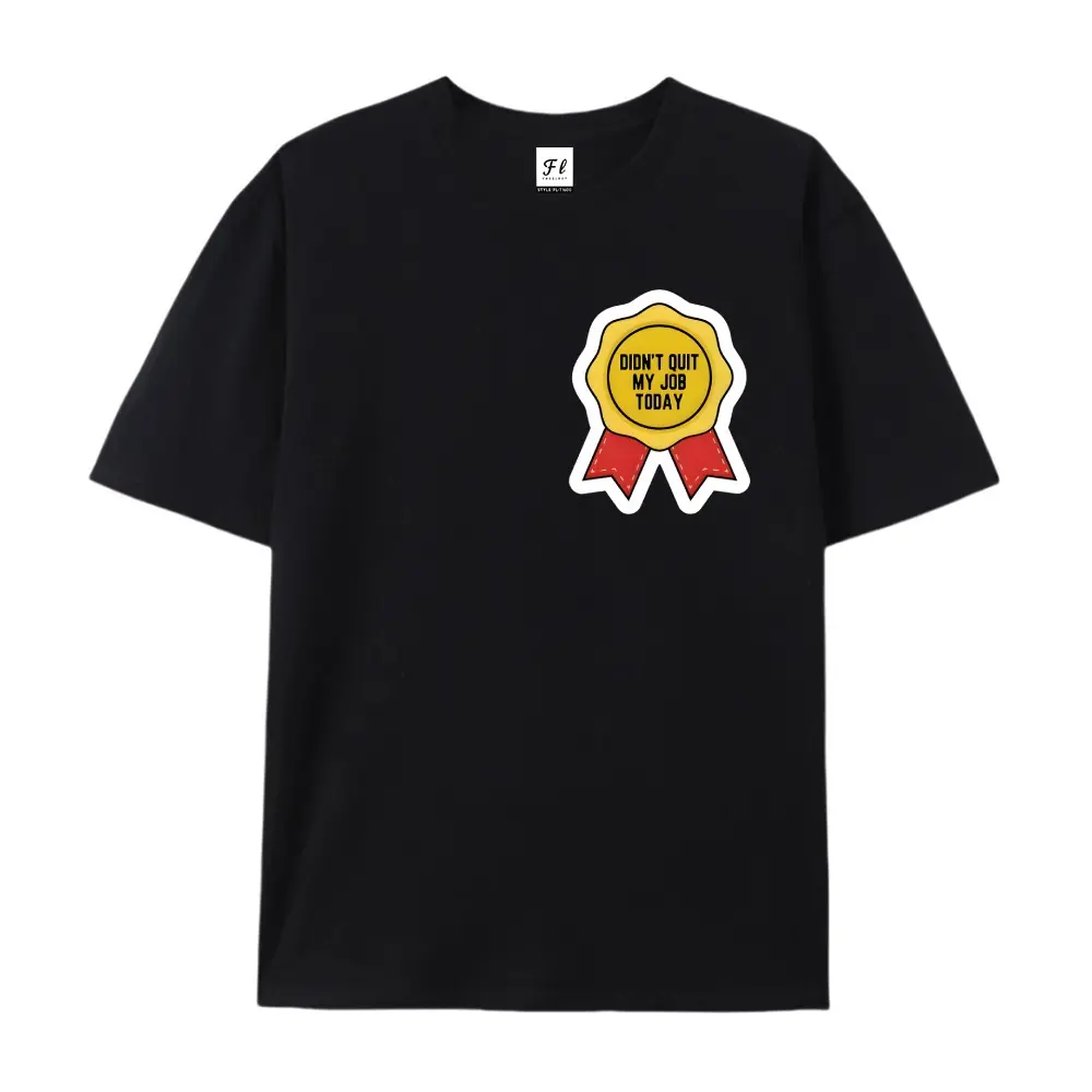 100% cotton short-sleeve shirt，Unisex Oversized Didn't Quit My Job Today Printed Craft T-Shirt, Funny Office Award Soft Cotton Drop Shoulder Top, Casual Coworker Tee, summervibes, Juneteenth 2026, Independence Day, Back to School
