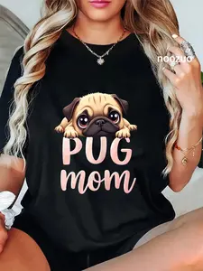 100% Cotton Unisex Pug Mom Dog Pug Mama Cute Puppy T-Shirt for Women