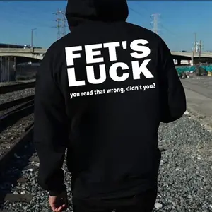 Fet's Luck Hoodie, Sarcastic Joke Print Sweatshirt, Dark Humor Streetwear Pullover, Edgy Quote Casual Wear, Funny Misread Text Apparel, Unisex Sweater Pullover Tee