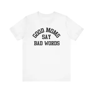 Funny Mom Shirt, Badass Mom Tee, Mother's Day Gift, Birthday Present for Mom, Sarcastic Mom T-Shirt, Cool Parent Apparel