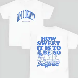 Am I Okay T-Shirt, Megan Moroney Shirt, How Sweet It Is To Be So Graphic, Vintage Tees