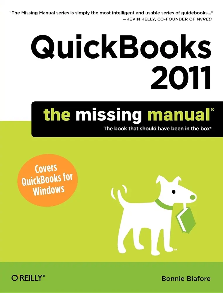 USED-QuickBooks 2011: The Missing Manual by Biafore, Bonnie (Paperback)