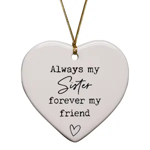 Always My Sister Forever My Friend Ornament - Sister Gift