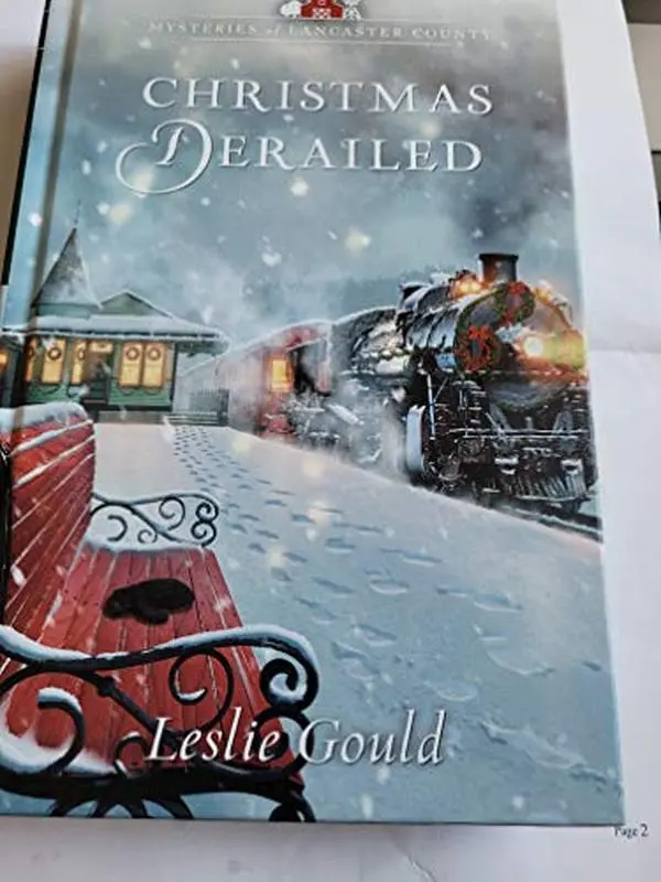 USED Book - Christmas Derailed, Mysteries of Lancaster County by Leslie Gould (Hardcover)