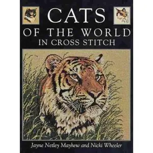 USED-Cats of the World in Cross Stitch by Jayne Netley Mayhew (Hardcover)
