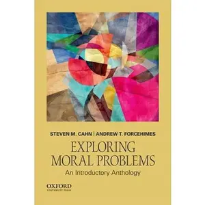 USED-Exploring Moral Problems: An Introductory Anthology by Cahn, Steven M. (Paperback)
