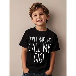 Don't Make Me Call My Gigi Shirt Funny Kids Boy Girl Funny Aesthetic Graphic Kid T-Shirt Casual Kid T Shirts Trending Tops Tees for Kid100