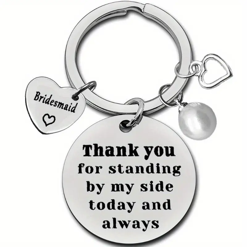Pearl Accent Bridal Gift Bridesmaid Keychain Set, Aesthetic Keychain - Stainless Steel Round "Thank You for Standing by My Side Today and Always" Charm with Pearl Accent and Heart Key Rings - Bridal Keepsakes