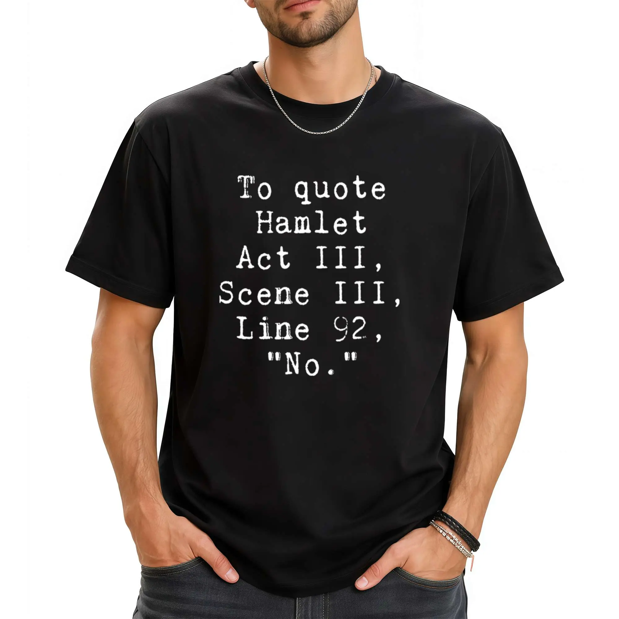 to Quote Hamlet Funny Literary T-Shirt for Men & Women | 100%, Slightly Elastic, Round Neck Short-Sleeve Tee with Shakespearean Quote Print, Sizes S-XXXL, Perfect for Casual Wear, Educational Tshirt, Summer Collection, Plus Size