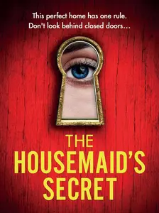 The Housemaid's Secret Paperback – July 11, 2023