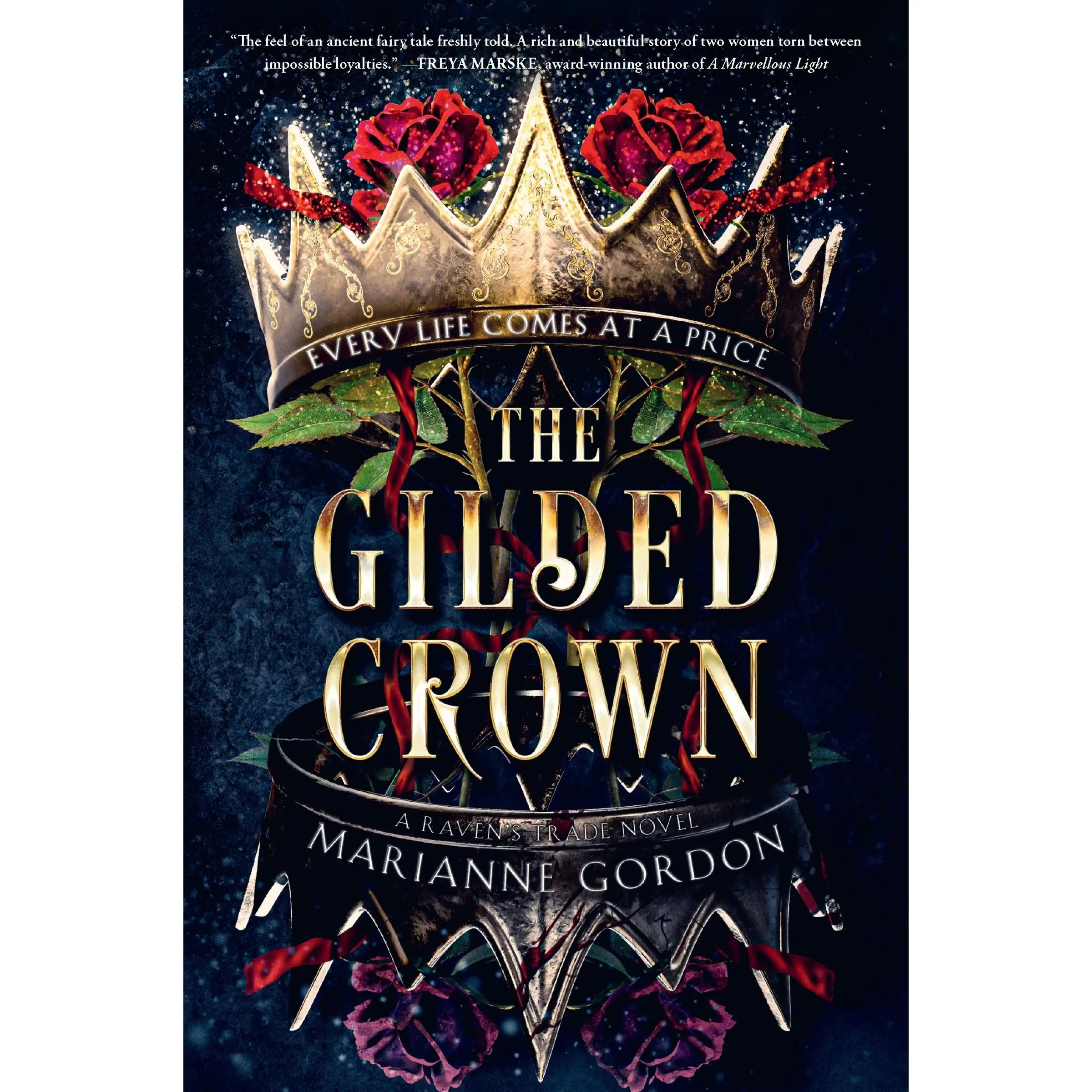 The Gilded Crown: A Novel by Marianne Gordon [Hardback Book]