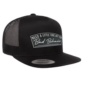 Need A Little Time Off For Bad Behavior Flat Bill Hat