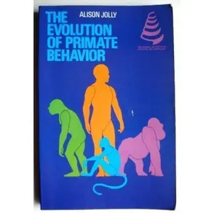 USED-Evolution of Primate Behaviour by Alison Jolly (Paperback)