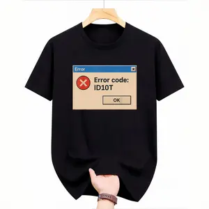 ID10T Error Code Tech Support Humor T-Shirt, Unisex Casual Round Neck Short Sleeve Tee with a Bit of Stretch, Summer Apparel for Men, Slightly Stretchy, Made of 100%, Available in Sizes S-XXXL