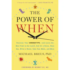 The Power of When by Mehmet C. Oz, Michael Breus [Paperback Book]