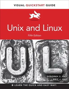 USED-Unix and Linux: Visual QuickStart Guide by Ray, Eric (Paperback)