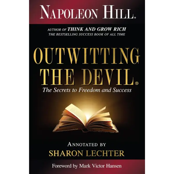 Outwitting the Devil: The Secrets to Freedom and Success (Official Napoleon Hill Foundation Publication) - Modern Career & Self-Help Paperback Book with Self-Improvement Journal Focus (Humanities & Social Sciences Category)