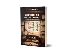 MurderSearch Volume 1 — The Killer Isn’t in the List: 64 Murder Mystery Word Search Puzzles with 192 Suspects and 1,200+ Clues (Most Unique Word Search and Logic Puzzles Ever!)