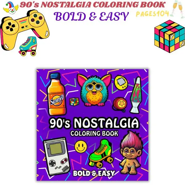 90s Retro Coloring Book for Adults and Kids – Fun, Bold & Easy Designs for Relaxation, Stress Relief, and Nostalgic Throwback Vibes