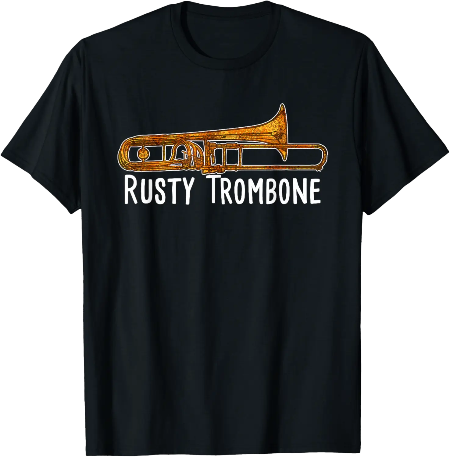 Rusty Trombone Marching Band Trombone Player Music Teacher T-Shirt - Karenlyn Shop 43B0C8GJ4ZBF