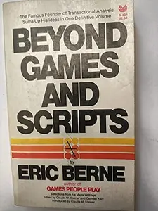 USED-Beyond games and scripts: Selections from his major writings by Eric Berne (Paperback)