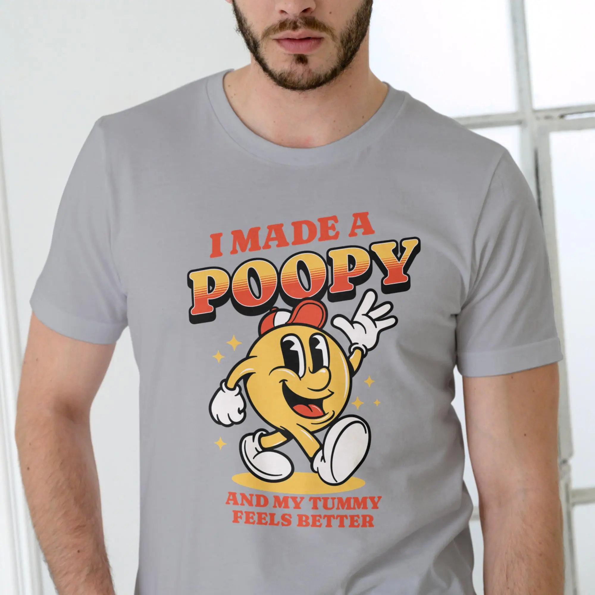 I Made A Poopy and my tummy feels better T Shirt Cotton Man