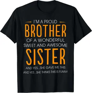 Women's 100% Cotton Short-Sleeve T-Shirt - Custom Pride Vintage Top, Slogan Tee for Proud Brothers of Awesome Sisters, Custom Shirt, Pride Shirts