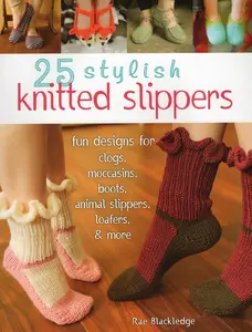 USED-25 Stylish Knitted Slippers by Blackledge, Rae (Paperback)