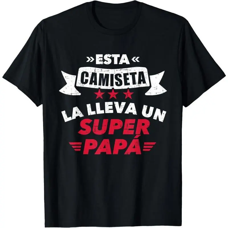 100% Cotton SUPER PAPA Fahte's Day T-Shirt