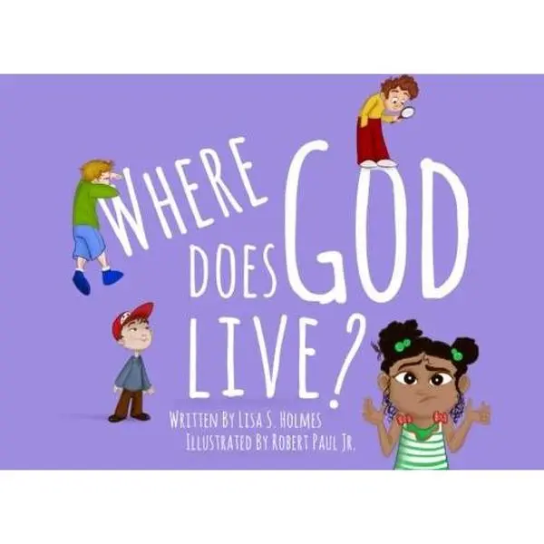 USED-Where Does God Live? by Lisa S Holmes (Paperback)