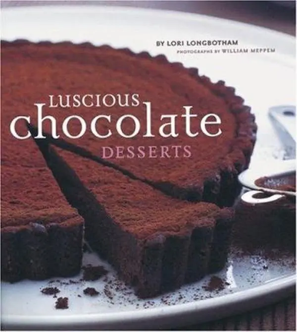 Used Hard Cover Book - Luscious Chocolate Desserts by Lori Longbotham, English - Ideal for Party, Features Chocolate Satisfaction Chronicle