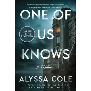 USED-One of Us Knows: A Thriller by Cole, Alyssa (Paperback)
