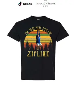 Tim Robinson Zipline Shirt For Men - For Women, I'm Just Here For The Zipline Sweatshirt, Funny Tim Robinson Gifts Hoodie, Casual Cotton Top