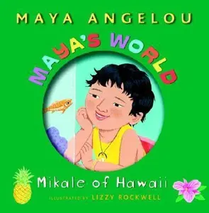 USED-Maya's World: Mikale of Hawaii (Pictureback(R)) by Maya Angelou (Paperback)