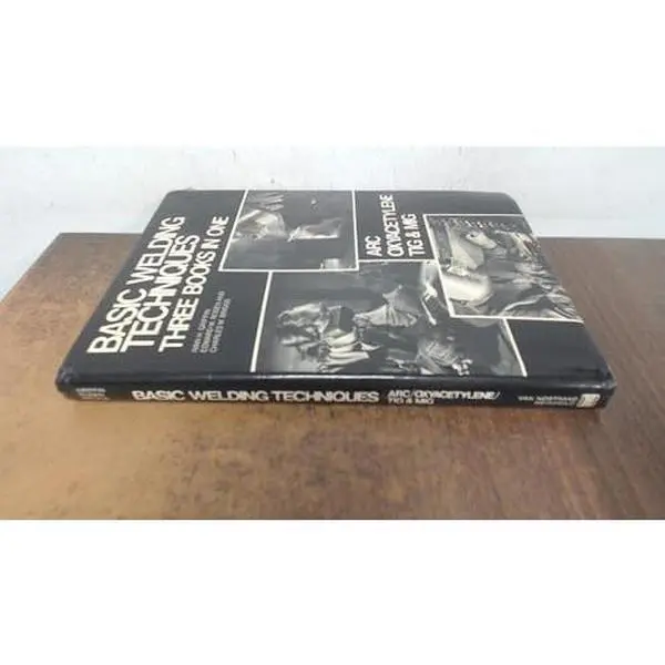 Used Basic Welding Guide Book - Arc, Oxyacetylene, TIG, MIG Techniques by Ivan H. Griffin (Very Good Hard Cover, English) for Welding Enthusiasts