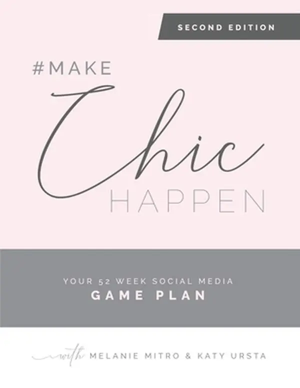USED-#makechichappen: Your 52 Week Social Media Game Plan by Ursta, Katy (Paperback)