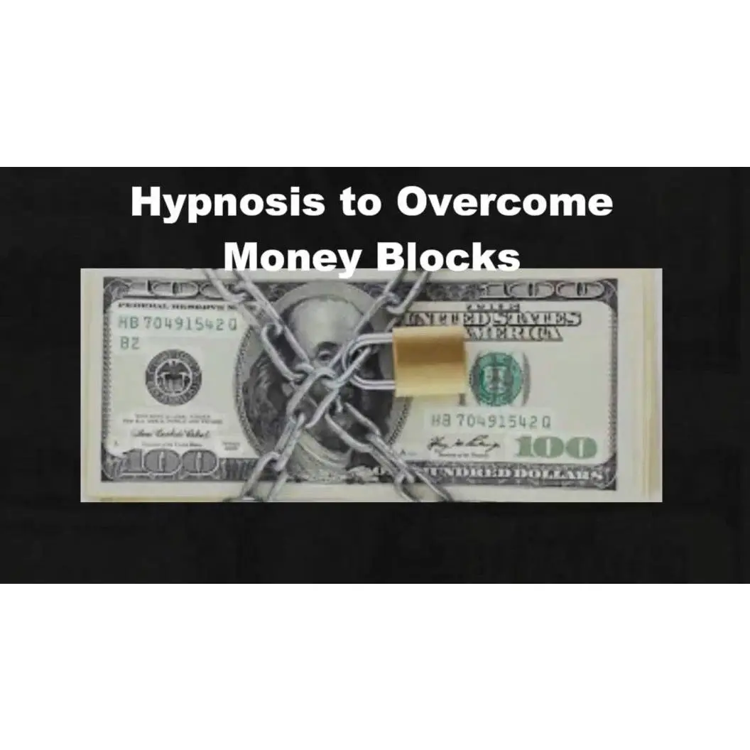 Hypnosis to Overcome Money Blocks