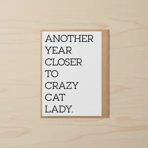 Crazy Cat Lady Birthday Card