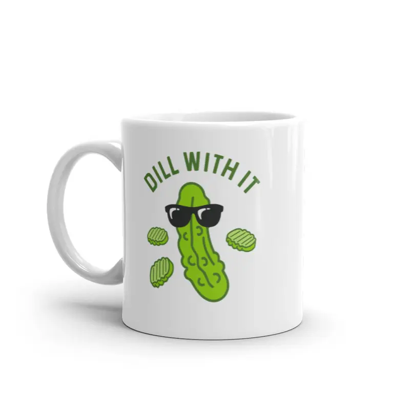 Dill With It Mug Funny Cool Pickle Coffee Cup - 11oz Funny Coffee Mugs Ceramic Printed Drinkware Cup