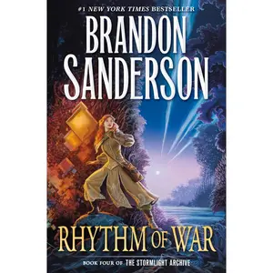 Rhythm of War: Book Four of the Stormlight Archive -- Brandon Sanderson - Paperback
