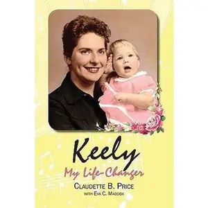 USED-Keely, My Life-Changer by Maddox, Eva C. (Paperback)