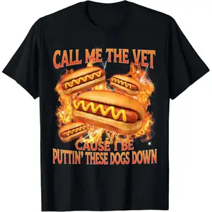 Funny Hot Dog Meme TShirt With Call Me The Vet Phrase Perfect For Humor Fans