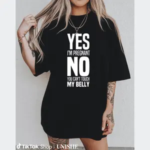 Yes I'm Pregnant No Touch My Belly Tee – Funny Unisex Cotton Maternity Shirt
