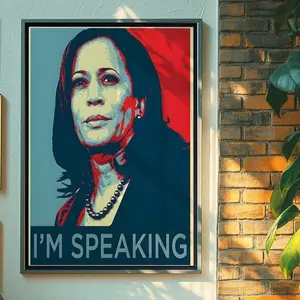 Kamala Harris Im Speaking Poster Poster, No Frame