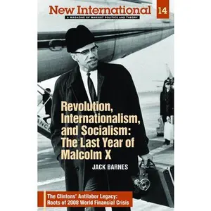 USED-Revolution, Internationalism, and Socialism: The Last Year of Malcolm X by Barnes, Jack (Paperback)