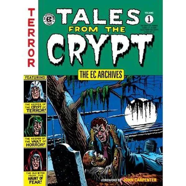 The EC Archives: Tales from the Crypt Volume 1 -- Grant Geissman - Paperback
