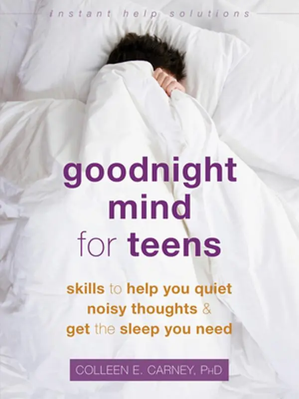 USED Book - Goodnight Mind for Teens: Skills to Help You Quiet Noisy Thoughts and Get the Sleep You Need by Carney, Colleen E. (Paperback) - english