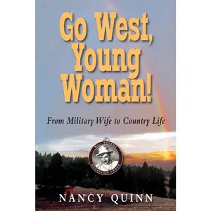 USED-Go West, Young Woman! by Quinn, Nancy (Paperback)