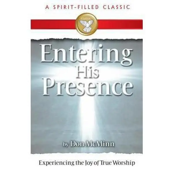 USED Book - Entering His Presence: Experiencing the Joy of True Worship by McMinn, Don (Paperback) - english